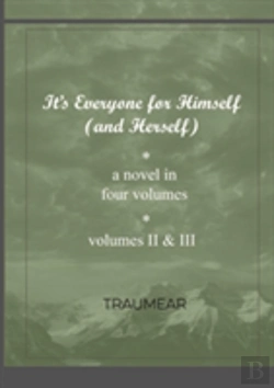 Bertrand.pt - It'S Everyone For Himself (And Herself) Volumes Ii & Iii