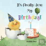 It'S Finally Here My Birthday!