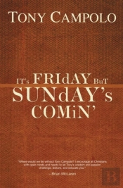 It'S Friday But Sunday'S Comin'