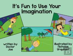 It'S Fun To Use Your Imagination