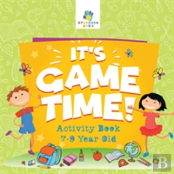 Bertrand.pt - It'S Game Time! | Activity Book 7-9 Year Old
