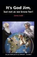 It'S God Jim, But Not As We Know Her!