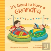 It'S Good To Have A Grandpa