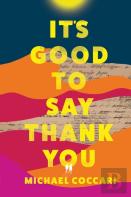 It'S Good To Say Thank You