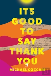 It'S Good To Say Thank You