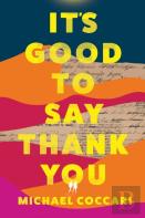 It'S Good To Say Thank You