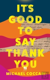 It'S Good To Say Thank You
