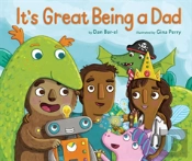 It'S Great Being A Dad