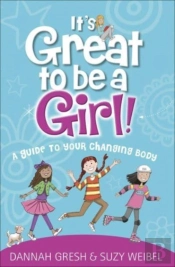 It'S Great To Be A Girl!