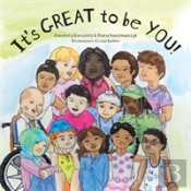It'S Great To Be You!