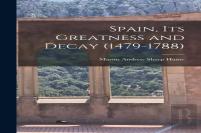 It'S Greatness And Decay Spain