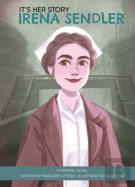 It'S Her Story Irena Sendler A Graphic Novel