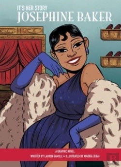 Bertrand.pt - It'S Her Story Josephine Baker A Graphic Novel