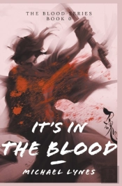 It'S In The Blood