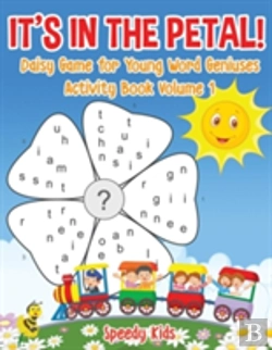 Bertrand.pt - It'S In The Petal! Daisy Game For Young Word Geniuses - Activity Book Volume 1