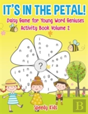 It'S In The Petal! Daisy Game For Young Word Geniuses - Activity Book Volume 2
