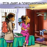 It'S Just A ''Circumstance''