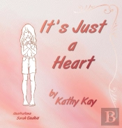 It'S Just A Heart