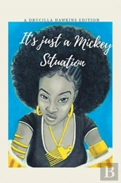 It'S Just A Mickey Situation