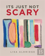It'S Just Not Scary