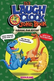 It'S Laugh O'Clock Joke Book - Dinosaur