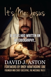 It'S Me: Jesus