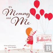 It'S Mommy And Me