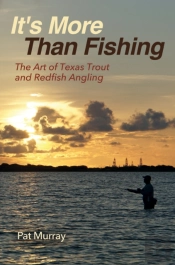 It'S More Than Fishing