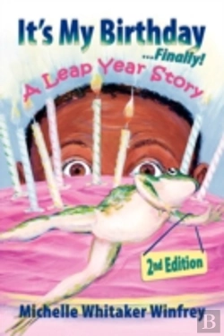 Bertrand.pt - It'S My Birthday Finally! A Leap Year Story 2nd Edition