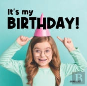 It'S My Birthday!