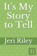 It'S My Story To Tell