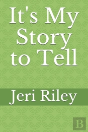 It'S My Story To Tell