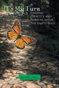 Bertrand.pt - It'S My Turn: Finding Identity And Purpose After The Empty Nest
