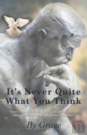 It'S Never Quite What You Think