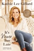 It'S Never Too Late