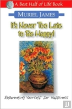 Bertrand.pt - It'S Never Too Late To Be Happy!
