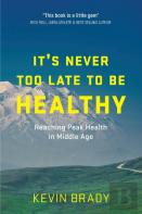 It'S Never Too Late To Be Healthy