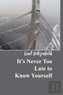 It'S Never Too Late To Know Yourself