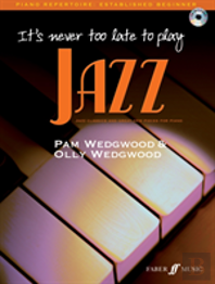 It'S Never Too Late To Play Jazz