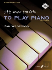 It'S Never Too Late To Play Piano (Adult Tutor Book)