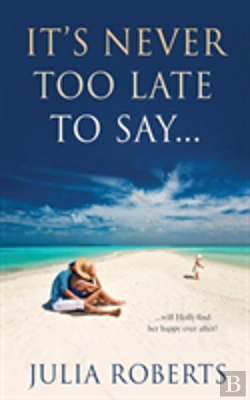 Bertrand.pt - It'S Never Too Late To Say...