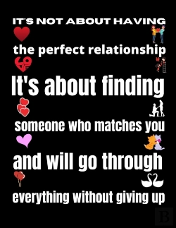 Bertrand.pt - It'S Not About Having The Perfect Relationship. It'S About Finding Someone Who Matches You And Will Go Through Everything Without Giving Up