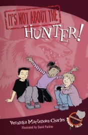 It'S Not About The Hunter!