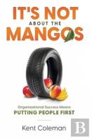 It'S Not About The Mangos