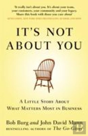 It'S Not About You