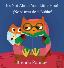 Bertrand.pt - It'S Not About You, Little Hoo! / !No Se Trata De Ti, Buhito!