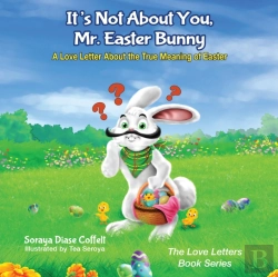 Bertrand.pt - It'S Not About You, Mr. Easter Bunny