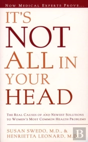 It'S Not All In Your Head