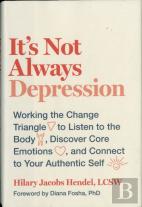 It'S Not Always Depression