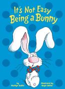 It'S Not Easy Being A Bunny